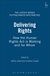 eBook, Delivering Rights : How the Human Rights Act is Working and for Whom, Hart Publishing