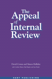 E-book, The Appeal of Internal Review : Law, Administrative Justice and the (non-) Emergence of Disputes, Hart Publishing