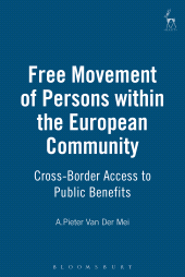 E-book, Free Movement of Persons within the European Community : Cross-Border Access to Public Benefits, Hart Publishing