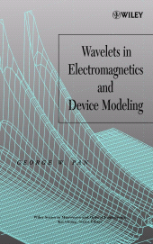 E-book, Wavelets in Electromagnetics and Device Modeling, IEEE Press