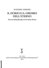eBook, Il dorso e il grembo dell'eterno : percorsi della filosofia di Giordano Bruno, Canone, Eugenio, Istituti editoriali e poligrafici internazionali