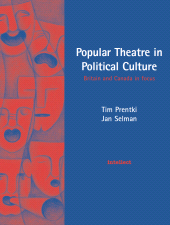 E-book, Popular Theatre in Political Culture : Britain and Canada in focus, Intellect