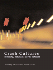E-book, Crash Cultures : Modernity, Mediation and the Material, Intellect
