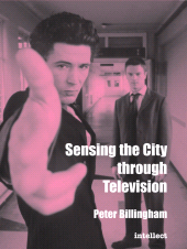 E-book, Sensing the City through Television : Urban identities in fictional drama, Intellect