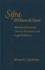m, Sifra, Dibbura de Sinai : Rhetorical Formulae, Literary Structures, and Legal Traditions, ISD