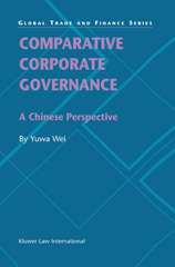 E-book, Comparative Corporate Governance : A Chinese Perspective, Wei, Yuwa, Kluwer Law International