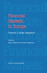 E-book, Financial Markets in Europe : Towards a single regulator, Wolters Kluwer