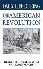 eBook, Daily Life During the American Revolution, Bloomsbury Publishing