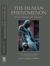 E-book, The Human Phenomenon : Pierre Teilhard de Chardin, 2nd Edition, Liverpool University Press