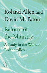 E-book, Reform of the Ministry : A Study in the Work of Roland Allen, Allen, Roland, The Lutterworth Press