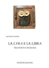 E-book, La lyra e la libra : tra poeti e filologi, Pàtron