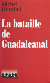 E-book, La bataille de Guadalcanal, Presses de la Cité (réédition numérique FeniXX)