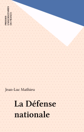 E-book, La Défense nationale, Presses universitaires de France (réédition numérique FeniXX)