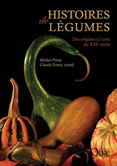 E-book, Histoires de légumes : Des origines à l'orée du XXI e  siècle, Éditions Quae