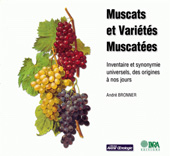 E-book, Muscats et variétés muscatées : Inventaire et synonymie universels, des origines à nos jours, Inra