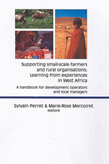 E-book, Supporting Small-scale Farmers and Rural Organisations : Learning from Experiences in West Africa : Guide à l'usage des agents de développement et des responsables de groupements, Éditions Quae