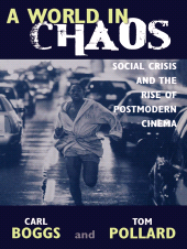 E-book, A World in Chaos : Social Crisis and the Rise of Postmodern Cinema, Rowman & Littlefield
