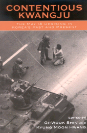 E-book, Contentious Kwangju : The May 18th Uprising in Korea's Past and Present, Rowman & Littlefield