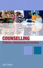 E-book, Counselling Children, Adolescents and Families : A Strengths-Based Approach, Sharry, John, Sage