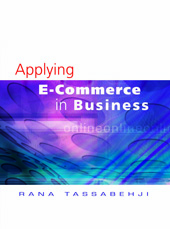 E-book, Applying E-Commerce in Business, Tassabehji, Rana, Sage