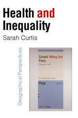E-book, Health and Inequality : Geographical Perspectives, Curtis, Sarah, Sage