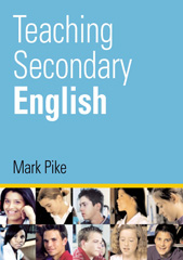 E-book, Teaching Secondary English, Pike, Mark, Sage