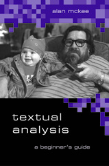 E-book, Textual Analysis : A Beginner's Guide, McKee, Alan, Sage