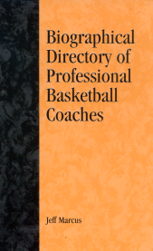 E-book, A Biographical Directory of Professional Basketball Coaches, Scarecrow Press