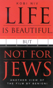 E-book, Life is Beautiful, But Not for Jews : Another View of the Film by Benigni, Scarecrow Press