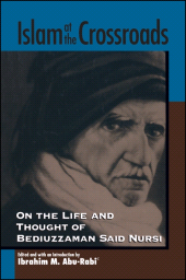 E-book, Islam at the Crossroads : On the Life and Thought of Bediuzzaman Said Nursi, SUNY Press - State University of New York Press