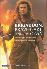 E-book, Brigadoon, Braveheart and the Scots, McArthur, Colin, I.B. Tauris