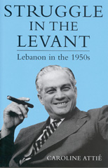 E-book, Struggle in the Levant, Attié, Caroline, I.B. Tauris