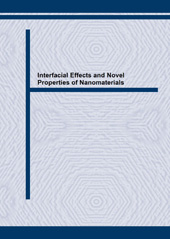 E-book, Interfacial Effects and Novel Properties of Nanomaterials, Trans Tech Publications Ltd
