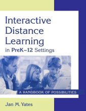 E-book, Interactive Distance Learning in PreK-12 Settings : A Handbook of Possibilities, Libraries Unlimited
