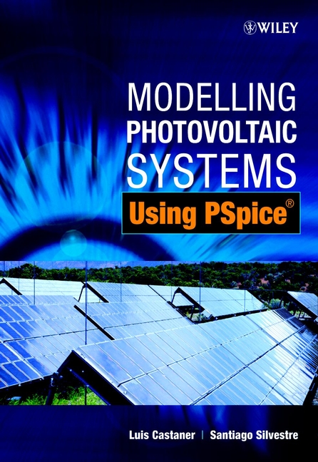 E-book, Modelling Photovoltaic Systems Using PSpice, John Wiley & Sons