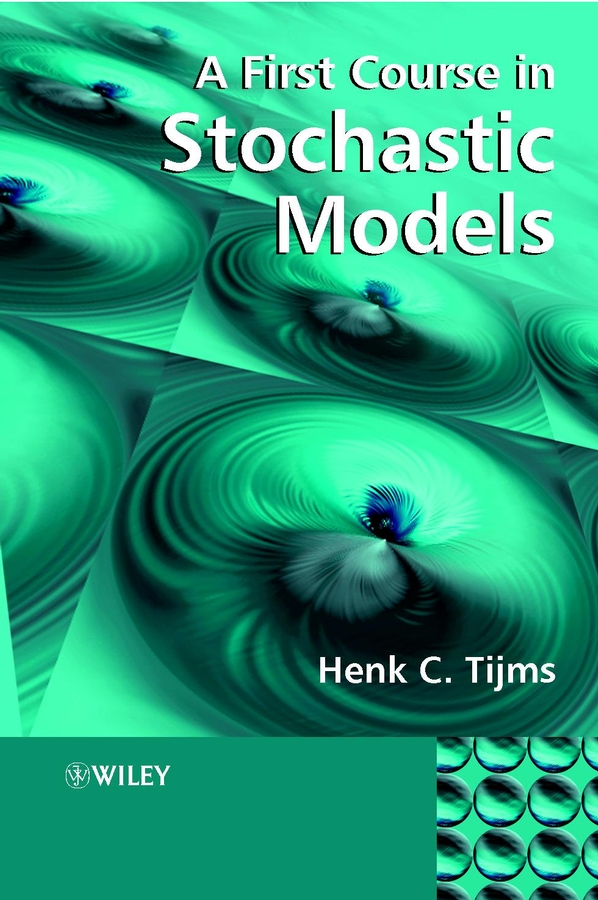 E-book, A First Course in Stochastic Models, John Wiley & Sons