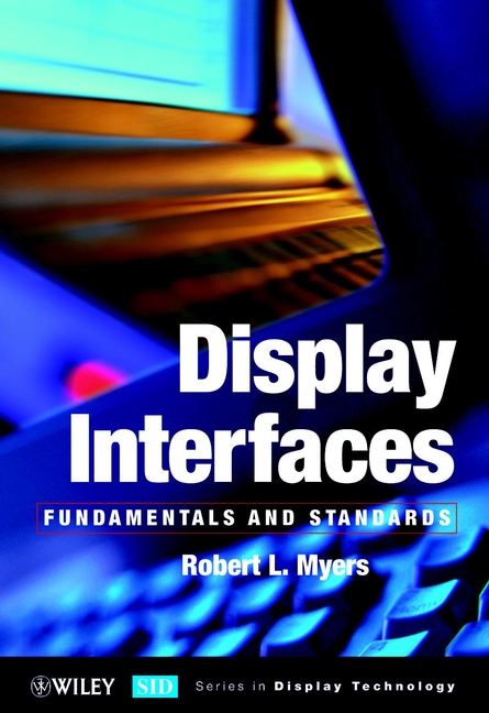 E-book, Display Interfaces : Fundamentals and Standards, John Wiley & Sons