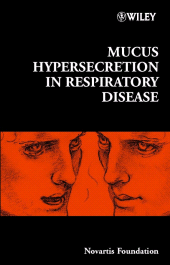 E-book, Mucus Hypersecretion in Respiratory Disease, John Wiley & Sons