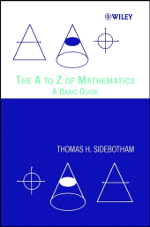 E-book, The A to Z of Mathematics : A Basic Guide, John Wiley & Sons