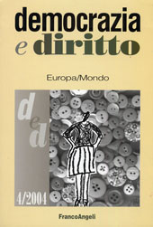 Fascículo, Democrazia e diritto. IV trimestre, 2004, Edizione Tritone  ; Edizioni Scientifiche Italiane ESI  ; Franco Angeli