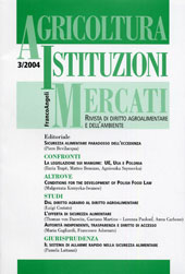 Issue, Agricoltura, istituzioni, mercati : rivista di diritto agroalimentare e dell'ambiente. Fascicolo 3, 2004, Franco Angeli