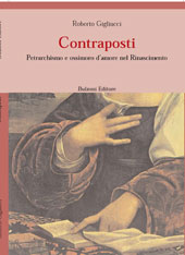 E-book, Contraposti : petrarchismo e ossimoro d'amore nel Rinascimento, Bulzoni