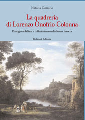 E-book, La quadreria di Lorenzo Onofrio Colonna : prestigio nobiliare e collezionismo nella Roma barocca, Bulzoni
