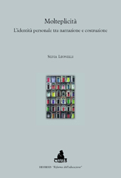 E-book, Molteplicità : l'identità personale tra narrazione e costruzione, Leonelli, Silvia, CLUEB