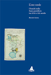 E-book, L'oro verde : i boschi nello Stato pontificio tra 18. e 19. secolo, CLUEB