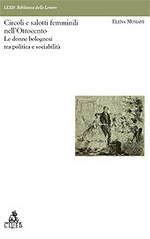 E-book, Circoli e salotti femminili nell'Ottocento : le donne bolognesi tra politica e sociabilità, Musiani, Elena, CLUEB
