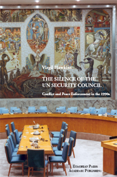 E-book, The silence of the UN security Council : conflict and peace enforcement in the 1990s, Hawkins, Virgil, European Press Academic Publishing