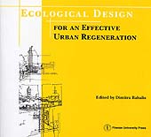E-book, Ecological design for an effective urban regeneration, Firenze University Press