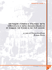 E-book, Immagini d'Italia e d'Europa nella letteratura e nella documentazione di viaggio nel XVIII e nel XIX secolo : atti del Seminario internazionale, Firenze, 1999-2001, Firenze University Press