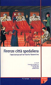E-book, Firenze città spedaliera : l'assistenza sul territorio fiorentino, Firenze University Press